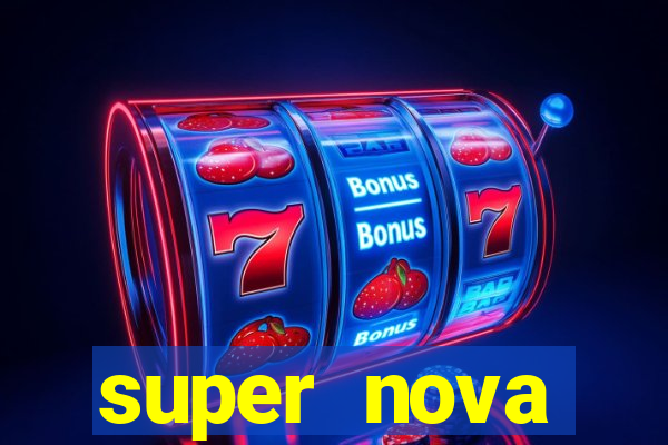 super nova itabirito supernova itabirito saude